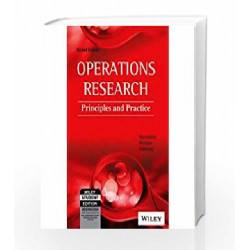 Operations Research: Principles and Practice, 2ed (WSE) by Phillips, Solberg Ravindran Book-9788126512560