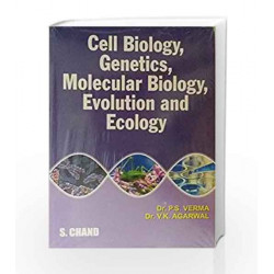 Cell Biology, Genetics, Molecular Biology, Evolution & Ecology by Verma P.S. Book-9788121924429