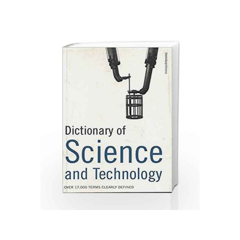 Dictionary Of Science And Technology by S Collin Book-9780747566205