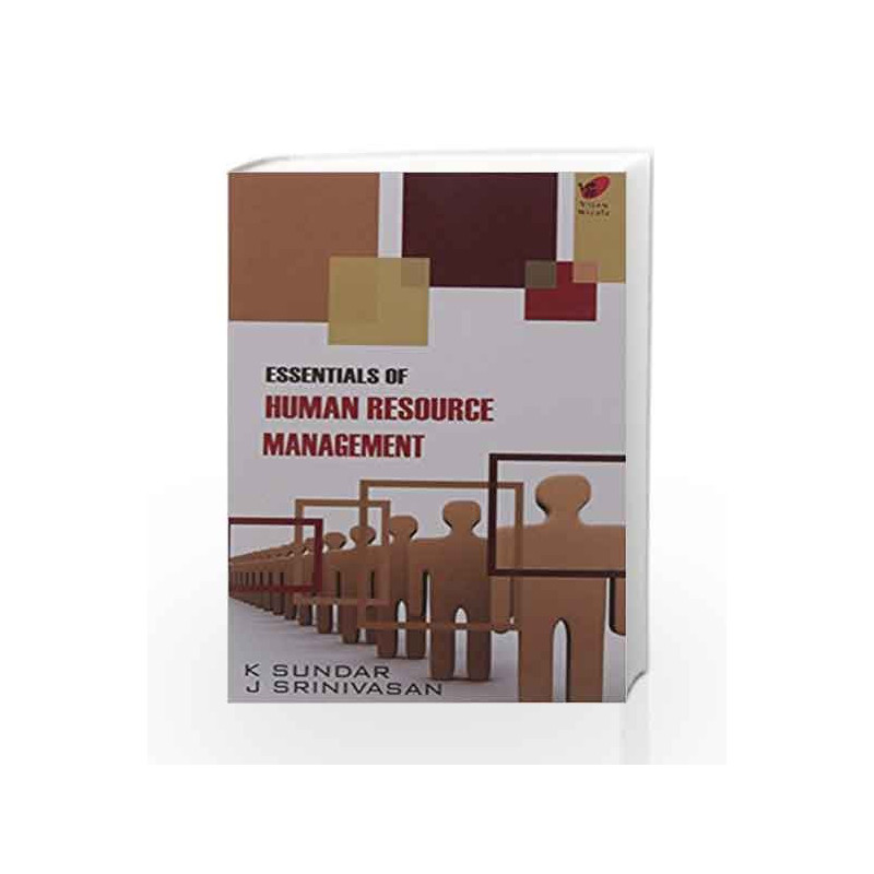 ESSENTIALS OF HUMAN RESOURCE MANAGEMENT by SUNDAR Book-9788182093447