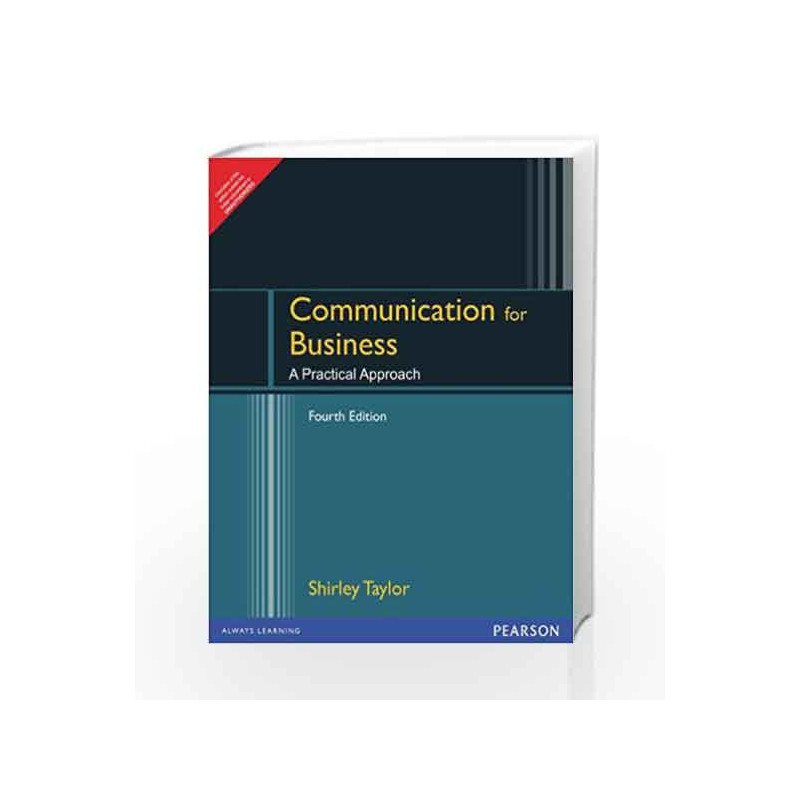 Communication for Business: A practical approach, 1e by Taylor / Chandra Book-9788131727652