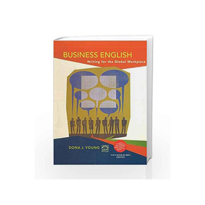 Business English: Writing in the Global Workplace by Dona Young Book-9781259028595