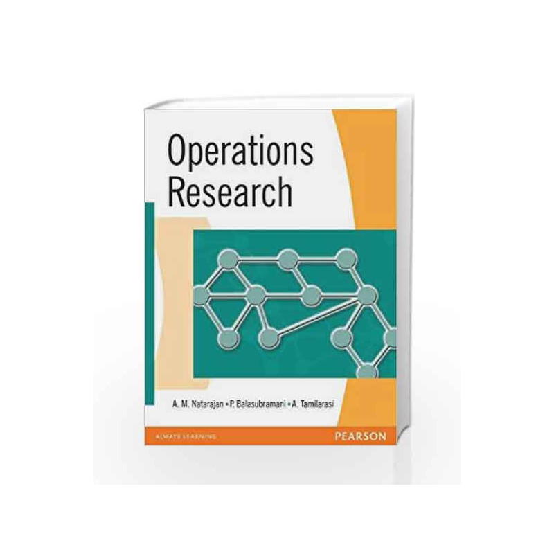 Operations Research (Old Edition) by A.M. Natarajan Book-9788131700006