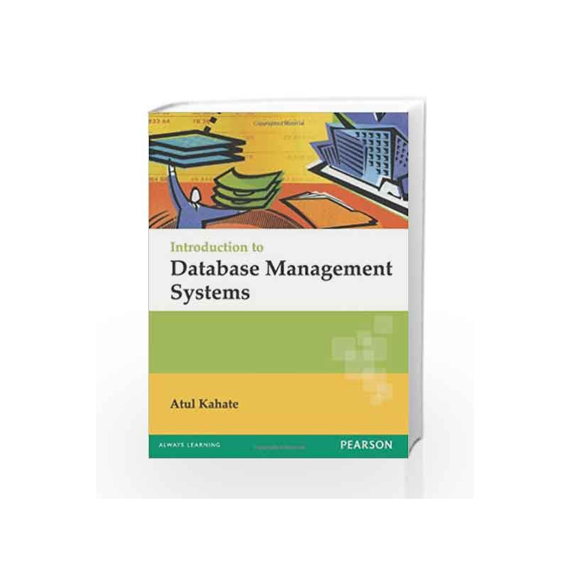Introduction to Database Management Systems, 1e by KAHATE Book-9788131700785