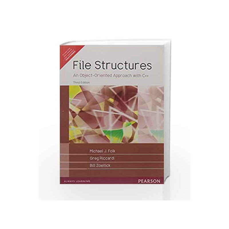 File Structures: An Object-Oriented Approach with C++, 3e by FOLK Book-9788177583731