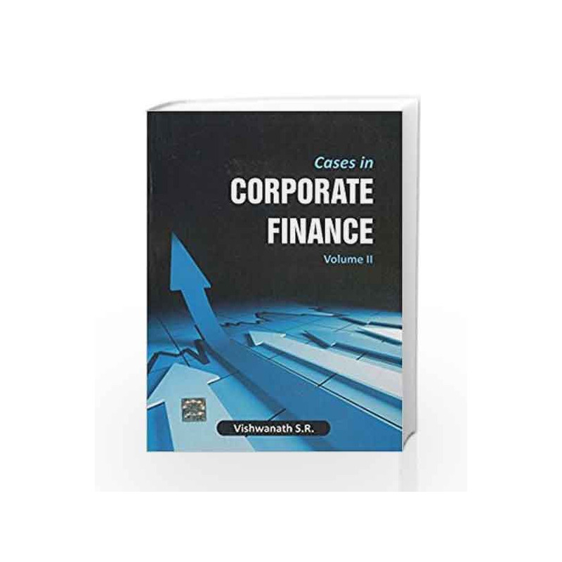 Cases in Corporate Finance - Vol.2 by S R Vishwanath Book-9781259004780