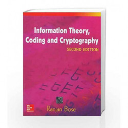 Information Theory, Coding and Cryptography by Ranjan Bose Book-9780070669017