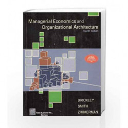 Managerial Economics and Organizational Architecture by J Brickley Book-9780070618428