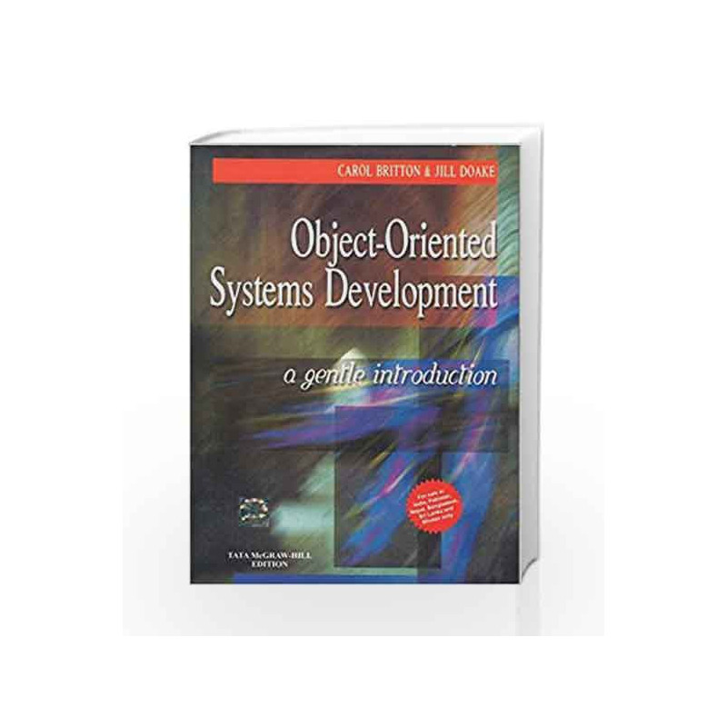 Object - Oriented System Development: A Gentle Introduction by Carol Britton Book-9781259025990
