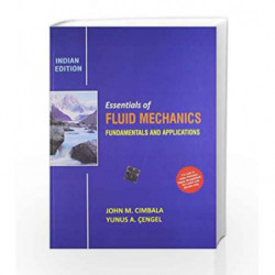 Essentials of Fluid Mechanics: Fundamentals and Applications by Cimbala Book-9781259097157