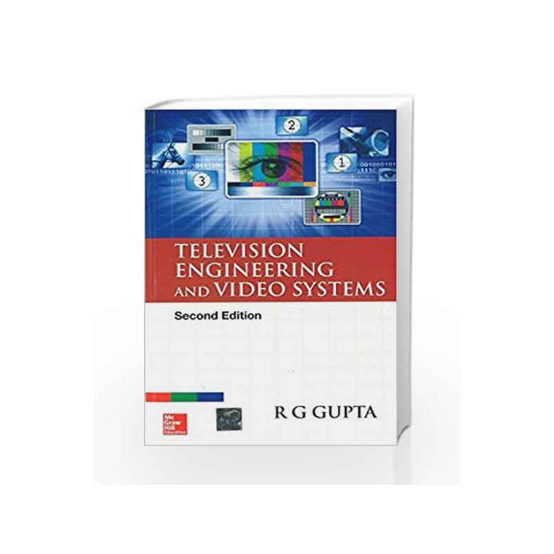 Tv Engineering and VIdeo Systems by R G Gupta Book-9780071077811