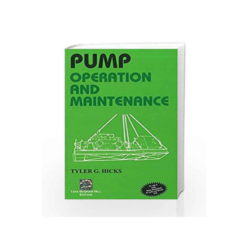 Pump Operation and Maintenance by Tyler Hicks Book-9780070993495