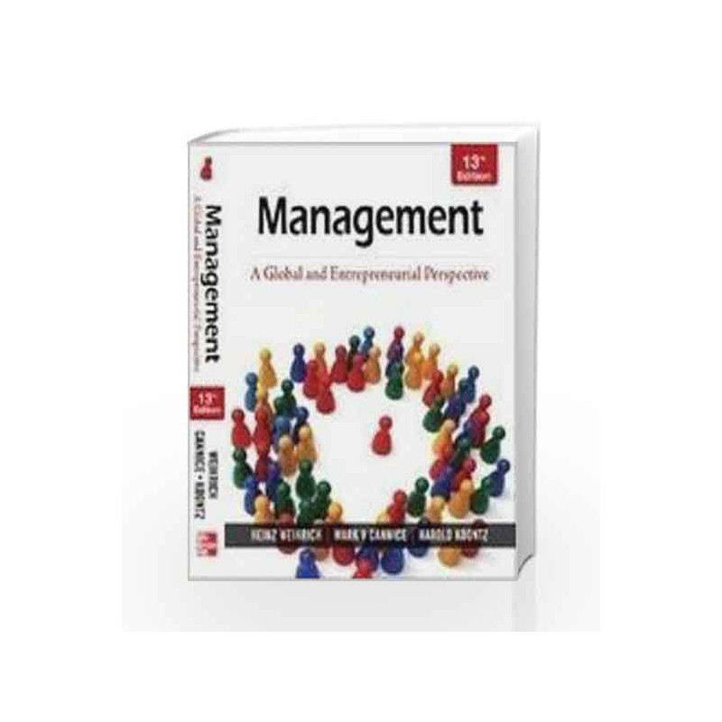 MANAGEMENT: A GLOBAL & ENTREPRENEURIAL PERSPECTIVE by Heinz Weihrich Book-9780070700727