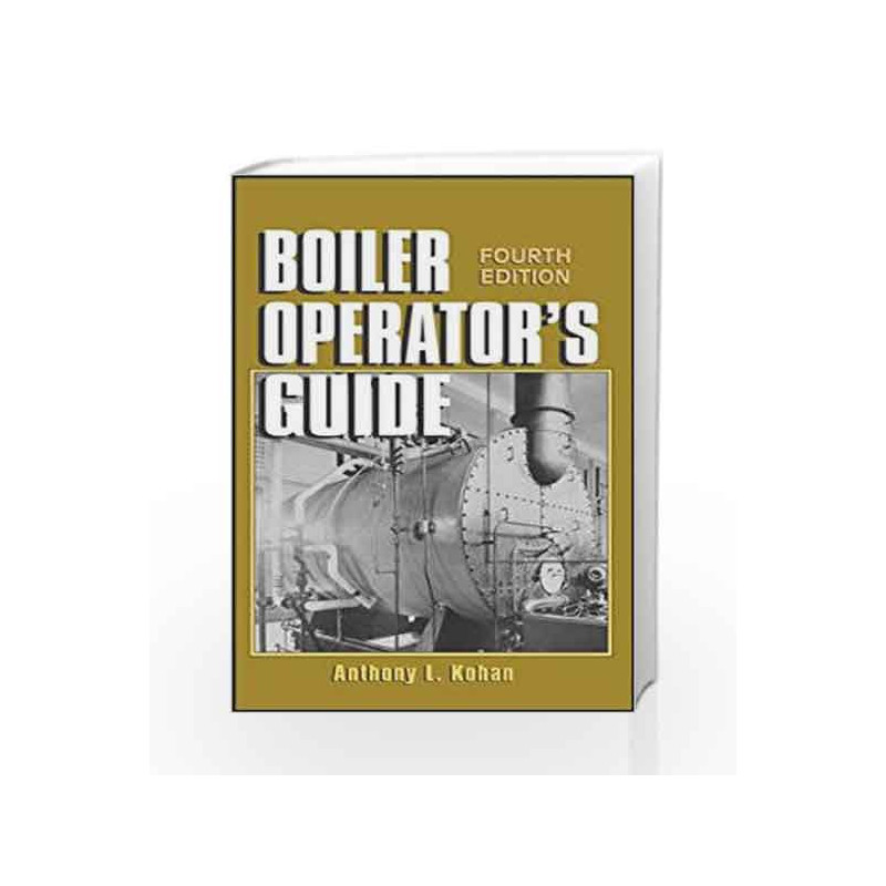 Boiler Operator's Guide by Anthony Kohan Book-9780070671133