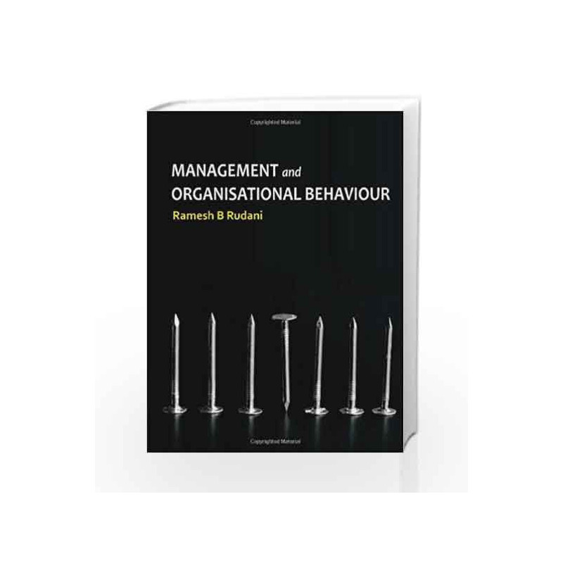 Management and Organisational Behaviour by R B Rudani Book-9780071077934