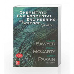 CHEMISTRY FOR ENVIRONMENTAL ENGINEERING AND SCIENCE by Clair Sawyer Book-9780070532441