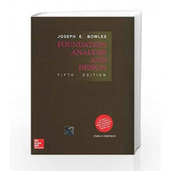 Foundation Analysis and Design by Joseph Bowles Book-9781259061035