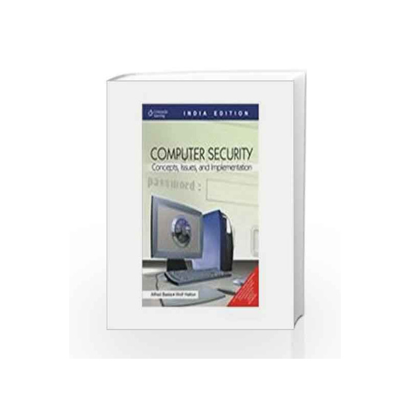 Computer Security : Concepts, Issues & Implementation by Alfred Basta Book-9788131507759