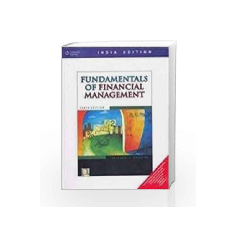 Fundamentals of Financial Management by Eugene F. Brigham Book-9788131500026