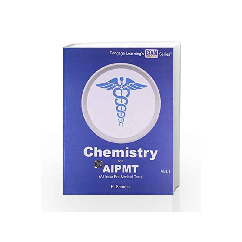 Chemistry for AIPMT (All India Pre-Medical Test) - Vol. 1 by Sharma Book-9788131523803