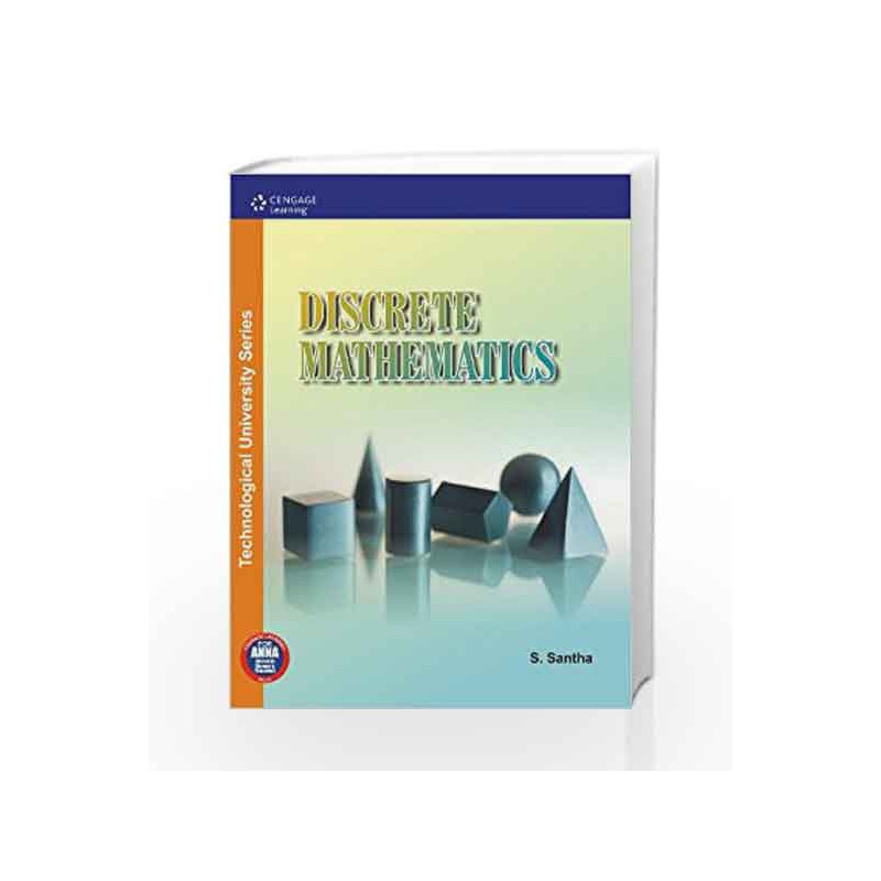 Discrete Mathematics (Anna University - Chennai) by S. Santha Book-9788131515501