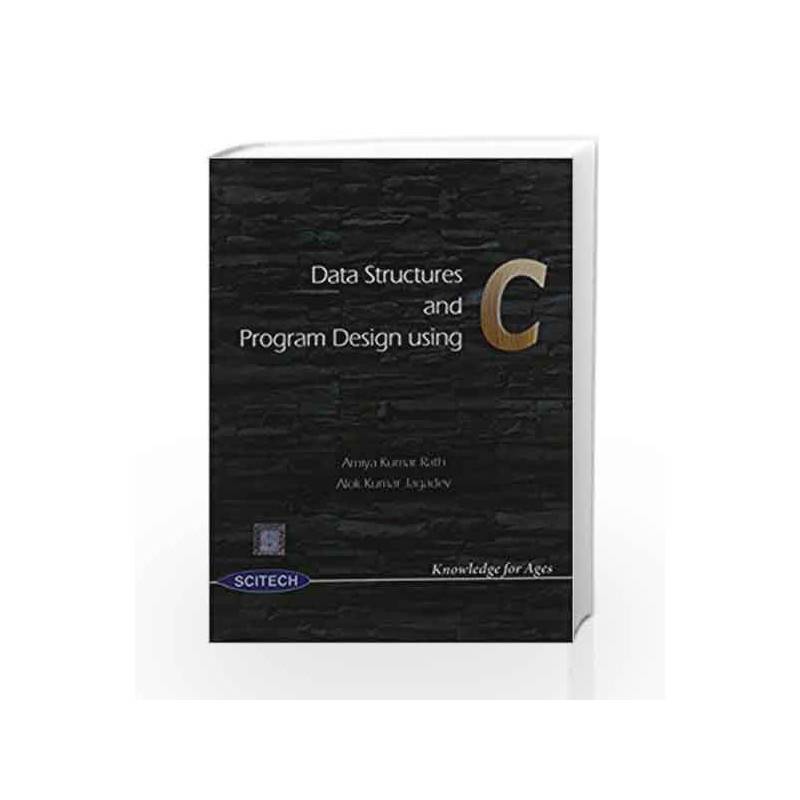 Data Structures and Program Design Using C by Amiya Kumar Rath Book-9788183715195