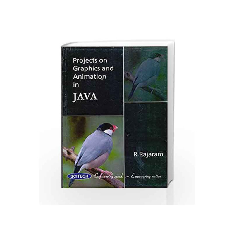 Projects on Graphics and Animation in Java by Rajaram Book-9788183711265