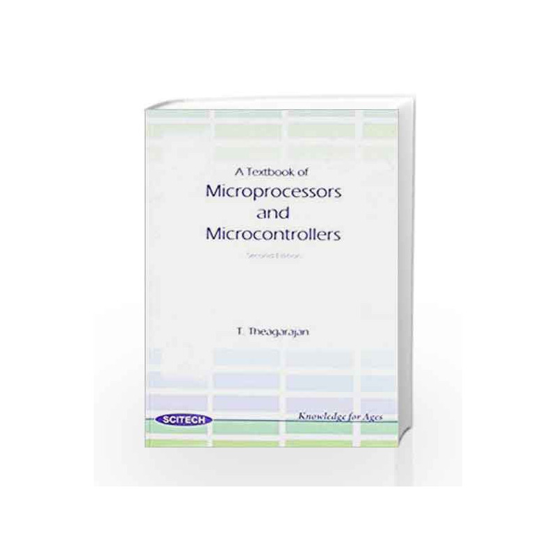 A Textbook of Microprocessors and Microcontrollers by T. Theagarajan Book-9788183715225