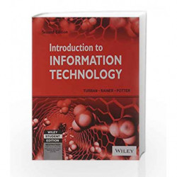 Introduction to Information Technology, 2ed by Turban Book-9788126509683