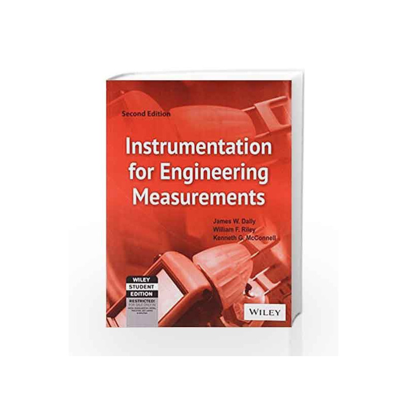 Instrumentation for Engineering Measurements by James W. DallyBuy Online Instrumentation for