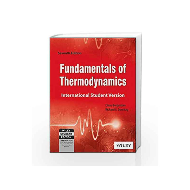 Fundamentals of Thermodynamics 7th Edition by Claus Borgnakke Book-9788126521524