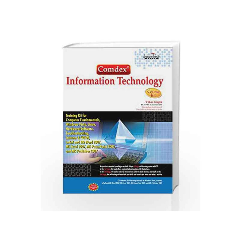 Comdex Information Technology Course Kit: 2009-10 ed, (As per new syllabus of JNTU) by Vikas Gupta Book-9789350040058