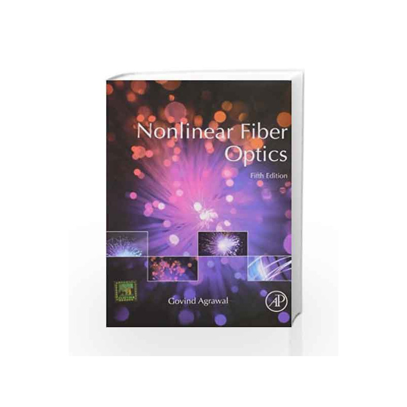 Nonlinear Fiber Optics by Agarwal Book-9788131234099