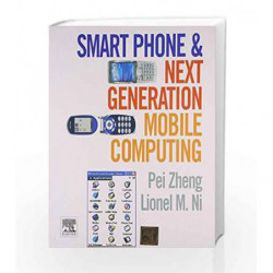 Smart Phones and Next Generation Mobile Computing by Zheng Book-9788131219812