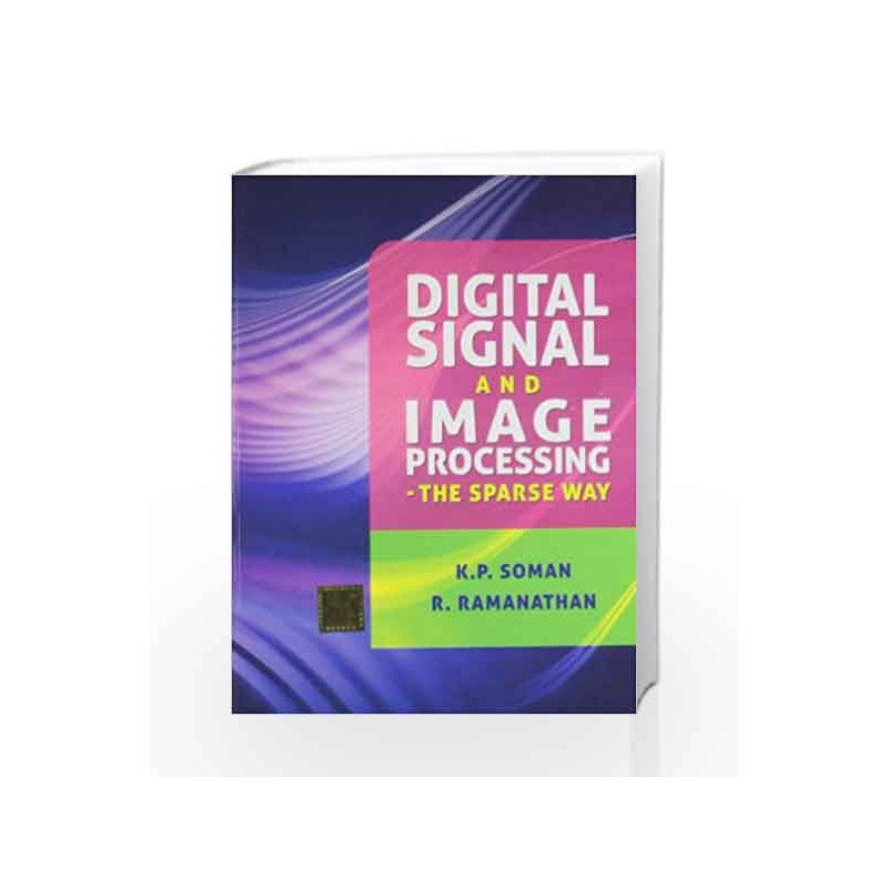 Digital Signal And Image Processing by Soman & Ramanathan Book-9789381269497