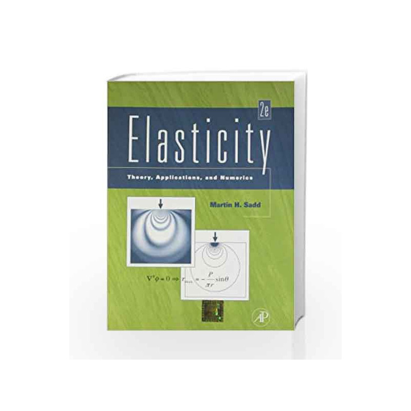 Elasticity - Theory, Applications and Numerics by Sadd Book-9789380931746