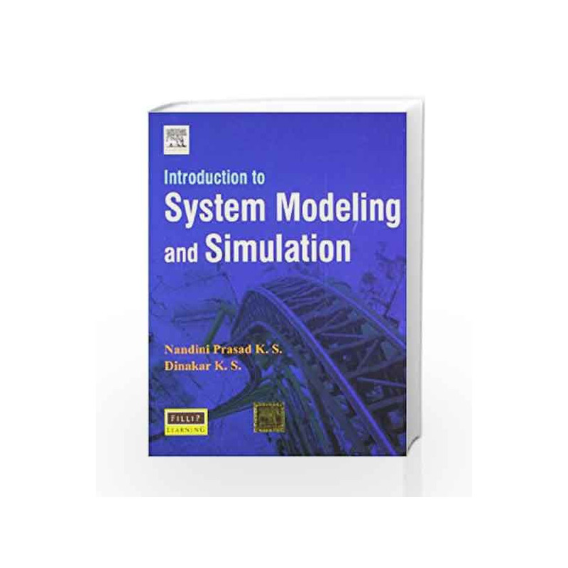 Introduction to Systems Modelling and Simulation by Nandini Prasad Book-9789381269909