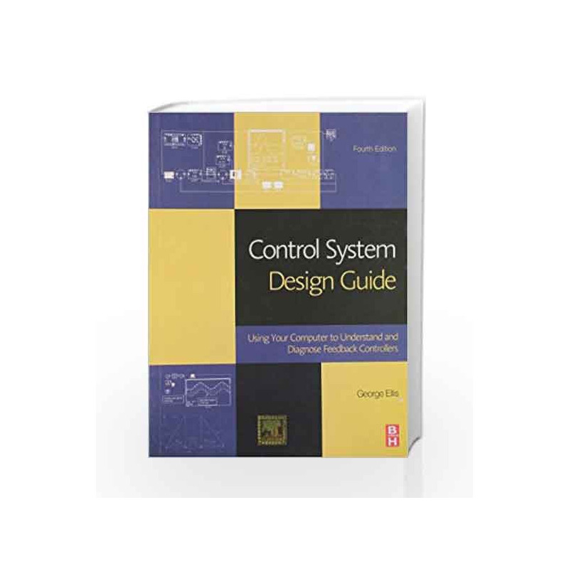Control System Design Guide by Ellis Book-9789381269855