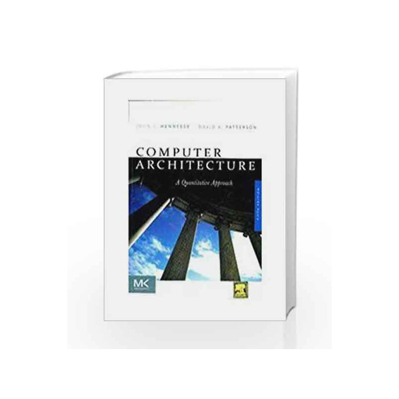 Computer Architecture: A Quantitative Approach by Hennessy Book-9789381269220