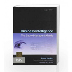 Business Intelligence: The Savvy Manager's Guide by Loshin Book-9788131234105