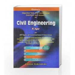 Civil Engineering: Objective Type and Conventional Questions and Answer (Old Edition) by R. Agor Book-9788174092878