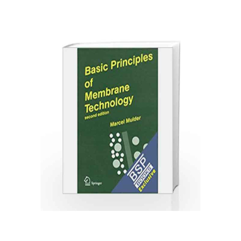 Basic Principles of Membrane Technology, 2e by Marcel Mulder Book-9788181286833