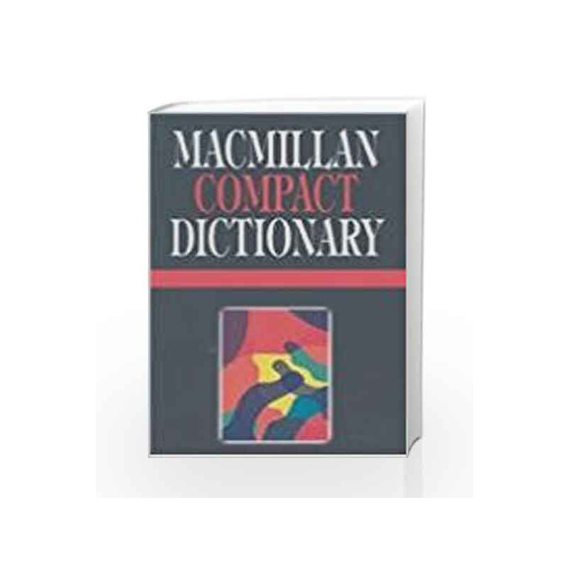 Macmillan Compact Dictionary by Dictionaries Book-9780333938966