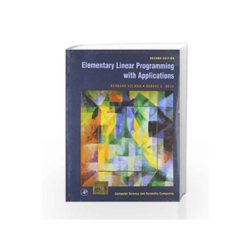 Elementary Linear Programming with Applications by Kolman Book-9789382291770