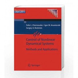 Control Of Nonlinear Dynamical Systems: Methods And Applications by Felix L Et. Al Chernousko Book-9788132209799