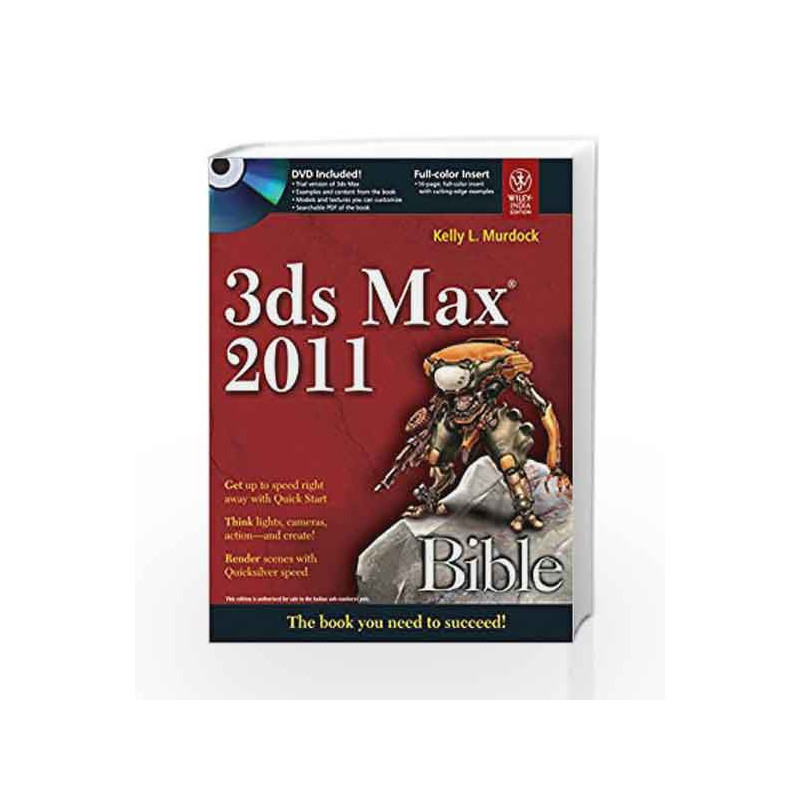 3Ds Max 2011 Bible by Kelly L. Murdock Book-9788126528110