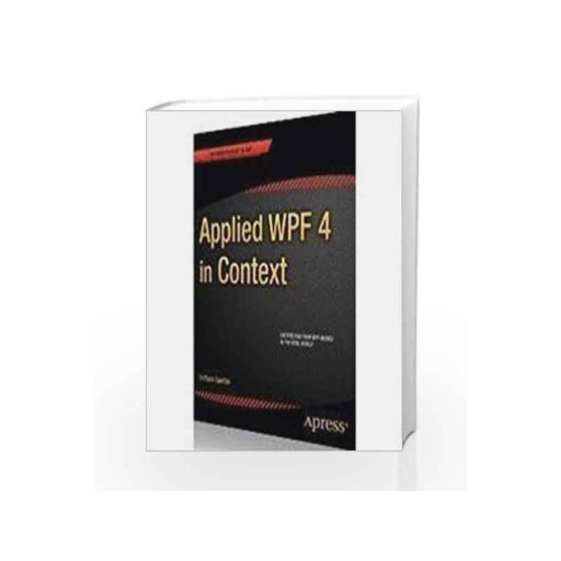 Applied Wpf 4 in Context by Garofale R Book-9788132203490