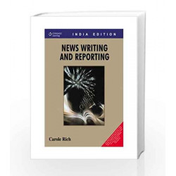 News Writing and Reporting by Carole Rich Book-9788131512357