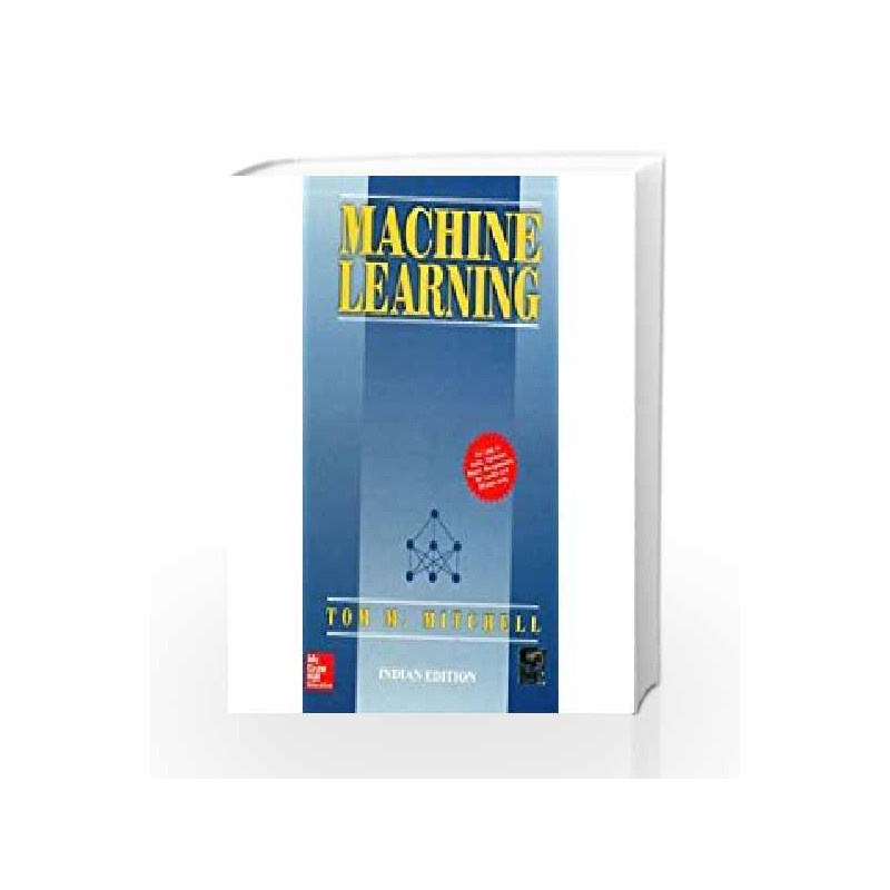 Machine Learning by Tom M. Mitchell-Buy Online Machine ...