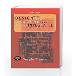 Design with Operational Amplifiers and Analog Integrated Circuits by Sergio Franco Book-9780070530447